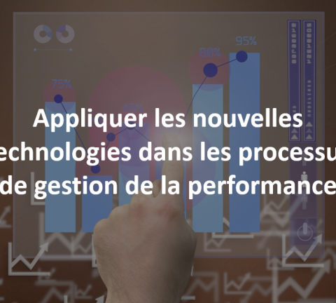 Appliquer Les Nouvelles Technologies Dans Les Processus De Gestion De ...